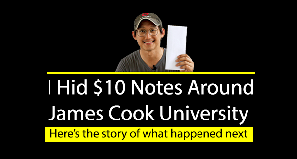 I Hid $10 Notes Around James Cook University - Here's What Happened!
