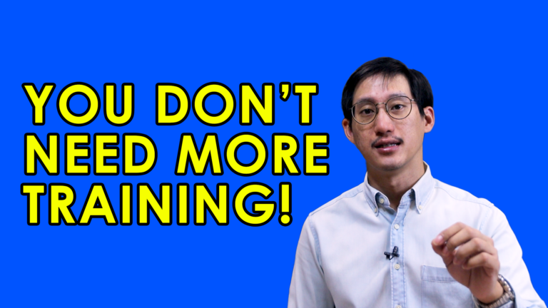 Don't Need More Training