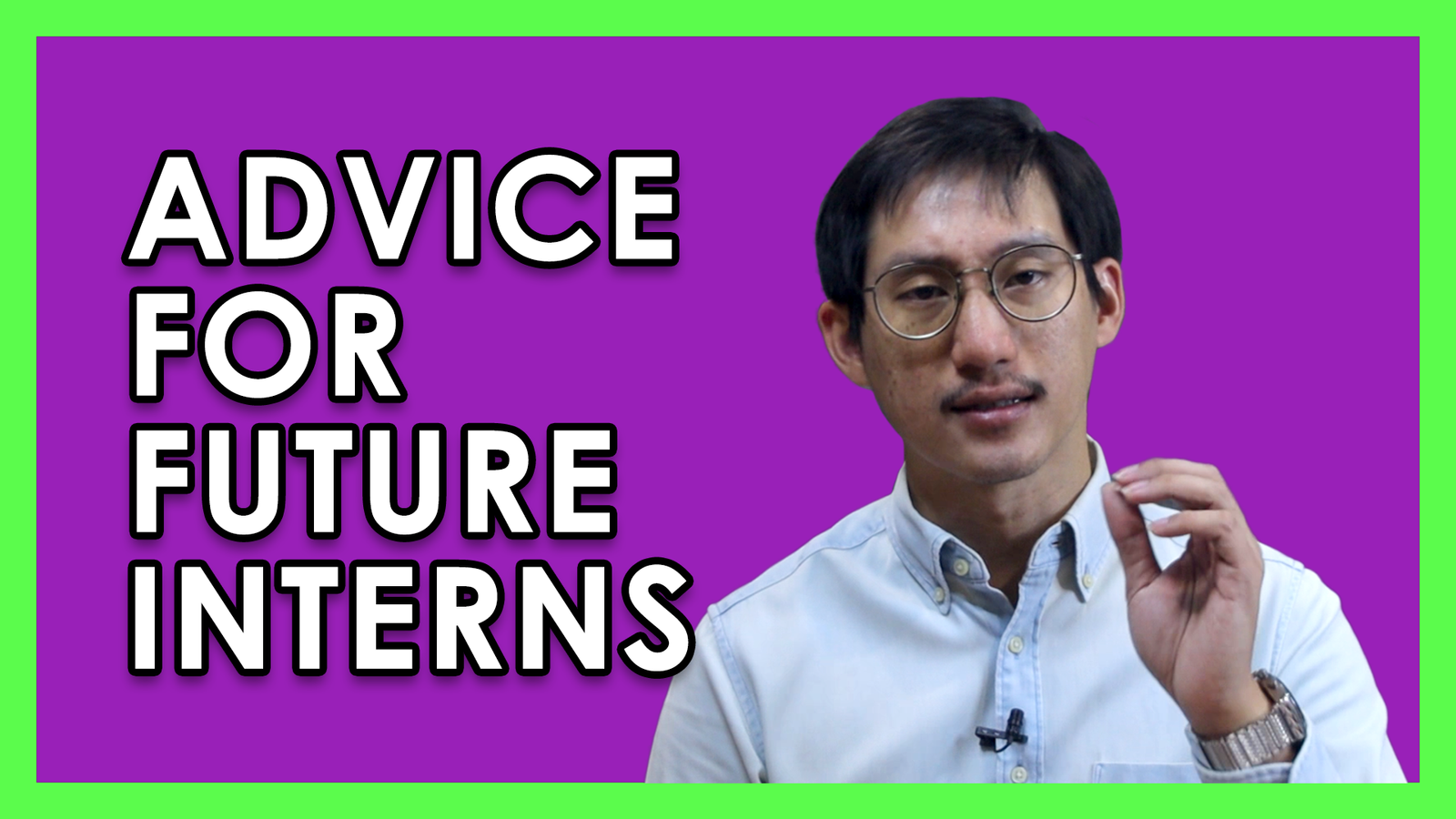 3 Pieces of Advice for Future Interns