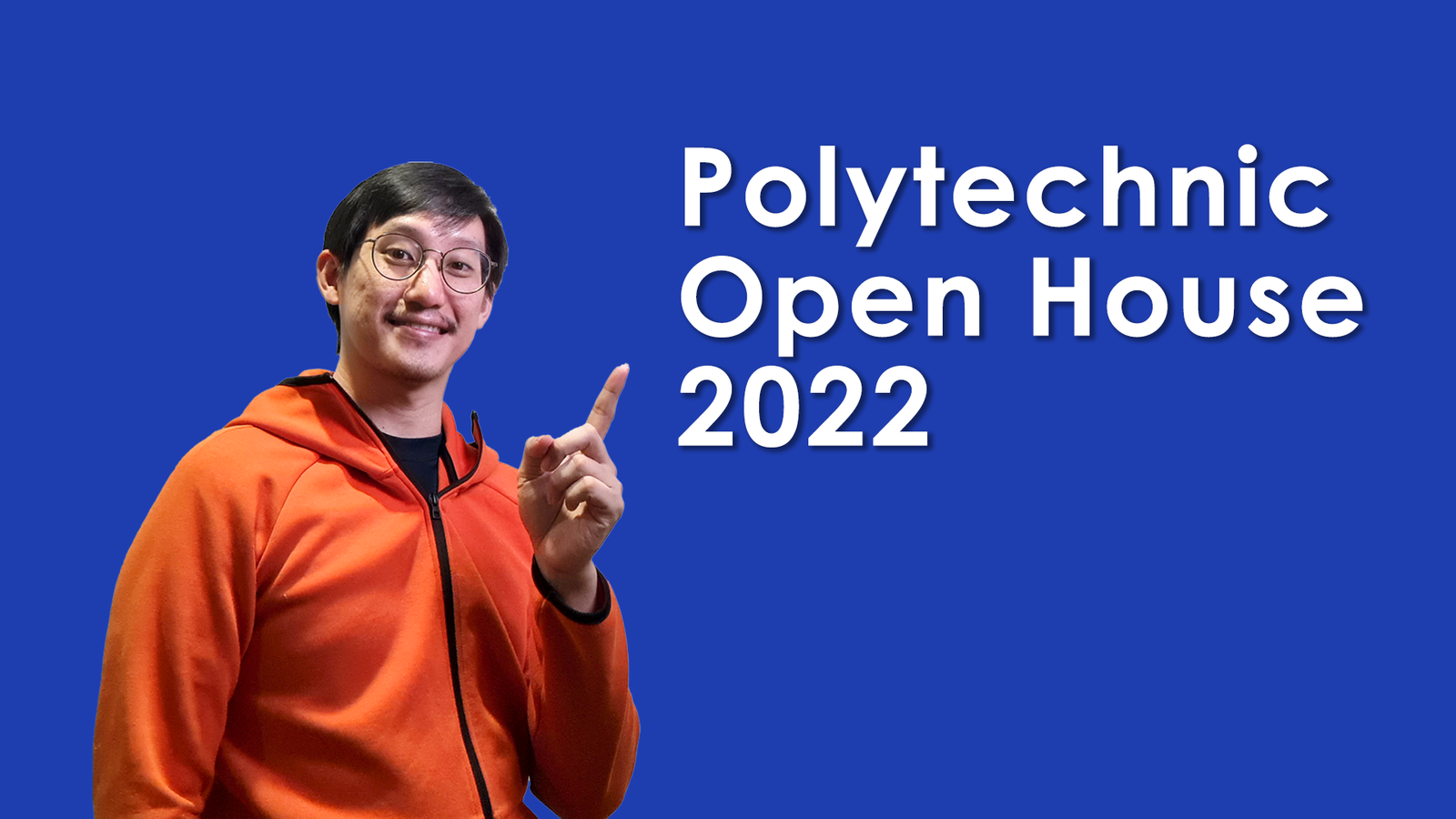 Polytechnic and University Open House Events (Jan 2022)