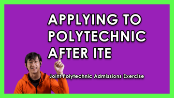 Applying to Polytechnic after ITE | Joint Polytechnic Admissions Exercise
